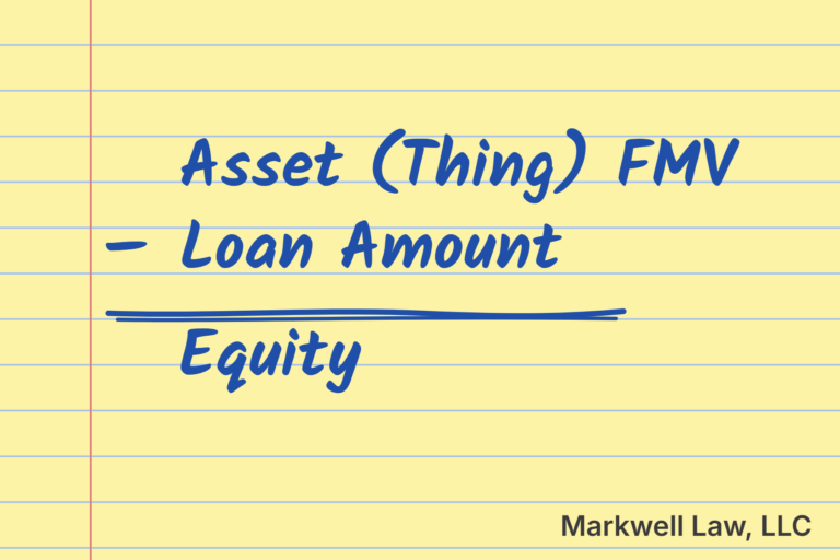 Hand-written equation on a yellow legal pad: Asset (Thing) FMV minus Loan Amount equals Equity